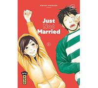 Just Not Married - Tome 3