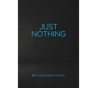 Just Nothing: Trouvez le plein dans le vide.