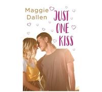 Just One Kiss