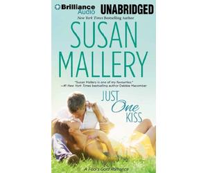 Just One Kiss by Susan Mallery (May 06,2014)