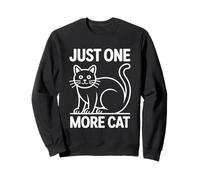 Just One More Cat Sweatshirt