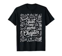 Just One More Chapter Book Lover Citation T-Shirt