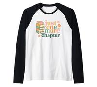 Just One More Chapter Cute Retro Book Lover Graphic Manche Raglan