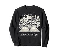 Just One More Chapter Illustration élégante pour Les Amateurs de Livres Sweatshirt