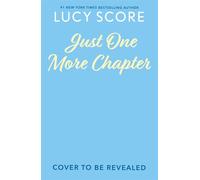 Just One More Chapter - Lucy Score - Hodder & Stoughton - ebook (ePub) - Livre