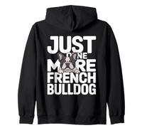Just One More French Bulldog Lover Sweat à Capuche