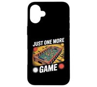 Just One More Game Joueur de Baby-Foot Amusant Coque pour iPhone 16 Plus