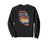 Just One More Game Pinball Arcade Retro Gamer Sweatshirt