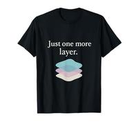 Just One More Layer Humour Aqua Lavender Print T-Shirt