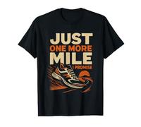 Just One More Mile I Promise Tapis de Course Amusant T-Shirt Graphique avec Valeur