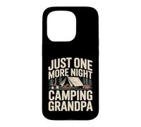 Just One More Night Camping Grandpa Tente Trip Coque pour iPhone 15 Pro