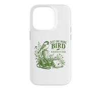 Just One More Oiseau Observateur d'oiseaux Nature Lover Oiseau Coque pour iPhone 14 Pro