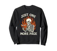 Just One More Page Squelette de Lecture Flammes de Lecture Amateur de Livres Sweatshirt