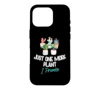 Just One More Plant I Promise - Houseplant Appreciation Day Coque pour iPhone 16 Pro