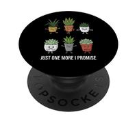 Just One More Plante d'intérieur Amusante pour Femme PopSockets PopGrip Adhésif