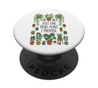 Just One More Plante d'intérieur Amusante pour Femme PopSockets PopGrip Adhésif