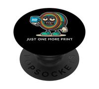Just One More Print Funny Maker Filament PLA pour Impression 3D PopSockets PopGrip Adhésif