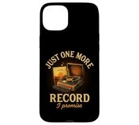 Just One More Record I Promise Disque Vinyle Coque pour iPhone 15 Plus