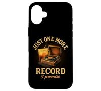 Just One More Record I Promise Disque Vinyle Coque pour iPhone 16 Plus