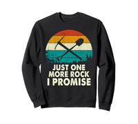 Just One More Rock I Promise Rock Collector Geologist Geode Sweatshirt