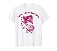 Just One More Row Fil Amusant pour Amateurs de Crochet T-Shirt