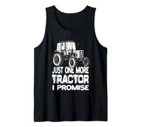 Just One More Tractor I Promise Tracteurs tracteurs Débardeur