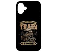 Just One More Train I Promise Lover Train Miniature Coque pour iPhone 16 Plus