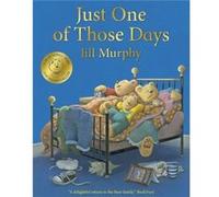Just One of Those Days by Jill Murphy Jill Murphy (Auteur)