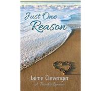 Just One Reason by Jaime Clevenger Jaime Clevenger (Auteur)