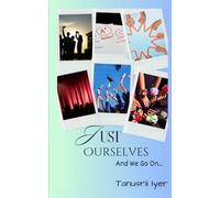 Just Ourselves: And We Go On...