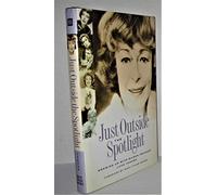Just Outside the Spotlight: Growing Up with Eileen Heckart by Luke Yankee (2006-04-30)