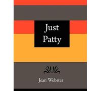 Just Patty - Jean Webster