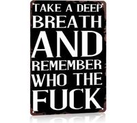 Just Pause and Recall Who Runs This Place Metal Sign 8 X 12 in