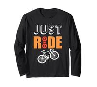 Just Ride Cycling Cyclist Life Mountain Biking Bicycle Lover Manche Longue