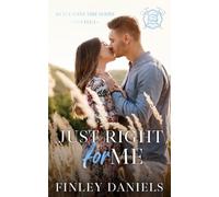 Just Right for Me: Elladine Fire Series