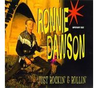 Just Rockin & Rollin by Ronnie Dawson
