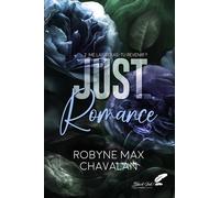 Just Romance - Tome 2, Me Laisseras-Tu Revenir ?