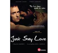 Just Say Love [Edizione: Regno Unito] [Import]