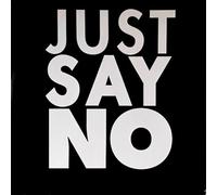Just Say No - Just Say No [12" Maxi, W.I.L. WIL 001 0]