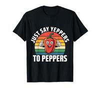 Just Say Yeppers to Peppers Végétal |- T-Shirt