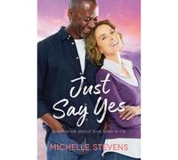Just Say Yes