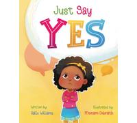 Just Say Yes
