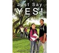 Just Say Yes! Davis, Marilyn Granville (Auteur)
