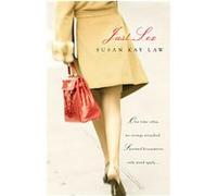 Just Sex Susan Kay Law (Auteur)