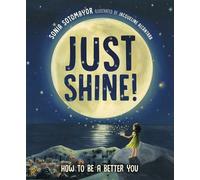 Just Shine! How to Be a Better You - Sonia Sotomayor - Philomel Books - ebook (ePub) - Livre