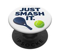 Just Smash It Padel - Citation Amusante sur Le Paddle-Tennis PopSockets PopGrip Adhésif