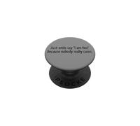 Just Smile Say I'm Fine Nobody Cares Citation Sarcastique drôle PopSockets PopGrip Adhésif
