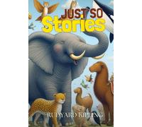 Just So Stories: Annotated