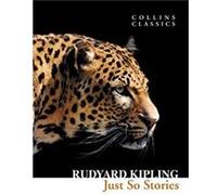 Just So Stories by Rudyard Kipling Paperback Book Rudyard Kipling, (Auteur)