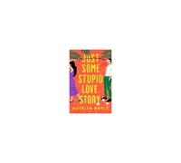 Just Some Stupid Love Story